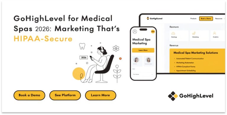 GoHighLevel for Medical Spas 2026: Marketing That’s HIPAA-Secure